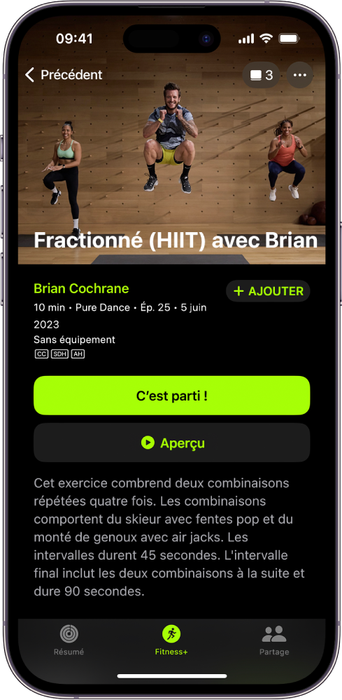 L’écran « Apple Fitness+ » affichant un exercice. Une image de coachs exécutant un exercice se trouve en haut de l’écran. Le titre de l’exercice et le nom du coach l’exécutant se trouvent au centre. Les boutons pour commencer l’exercice et en obtenir un aperçu se situent au-dessus des détails de l’exercice.