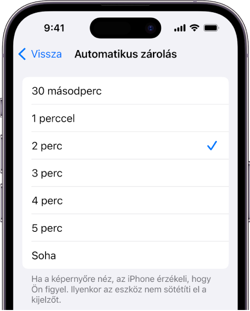 A Kijelző automatikus zárolása képernyő az iPhone automatikus zárolására vonatkozó időtartam beállításaival.