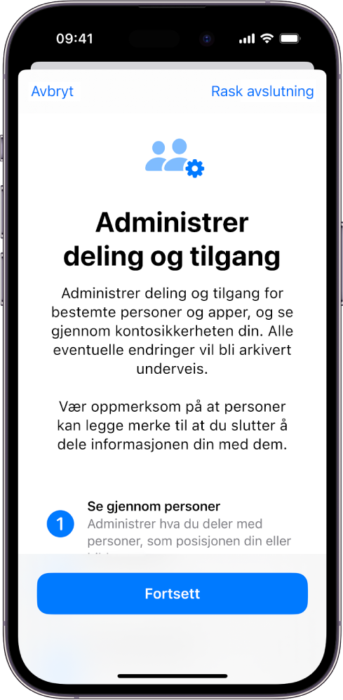 Administrer deling og tilgang-skjermen med informasjon om hvordan funksjonen fungerer. Fortsett-knappen er nederst.