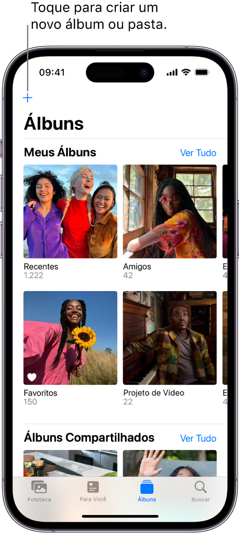 A aba Álbuns está selecionada na parte inferior da tela e a tela Álbuns mostra diversos álbuns abaixo do título Meus Álbuns e Álbuns Compartilhados. Ao lado da seção Meus Álbuns, o botão Ver Tudo. No canto superior esquerdo da tela, o botão Adicionar.