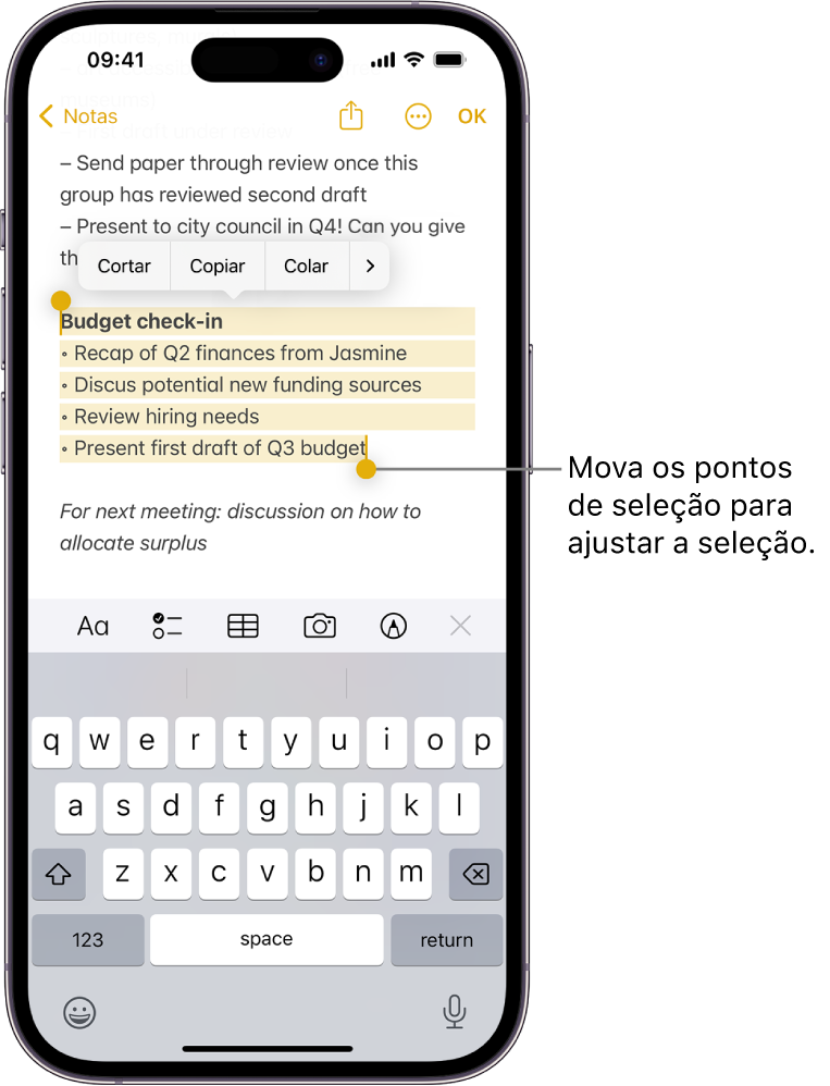 Há texto selecionado em uma nota no app Notas. Acima do texto selecionado encontram-se os botões Recortar, Copiar, Colar e Preenchimento Automático. O texto selecionado está destacado, com pontos de seleção para ajustar a seleção nas extremidades.