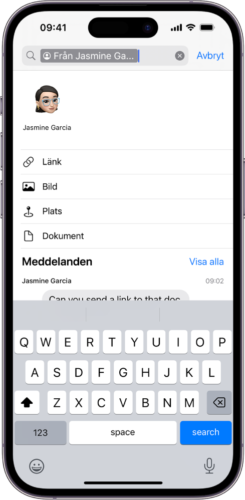 Sökfältet i appen Meddelanden. Sökfältet innehåller en tagg som begränsar sökningen till meddelanden från en person. Andra taggar du kan lägga till i sökfältet, som Länk, Bild, Plats och Dokument, visas som alternativ.