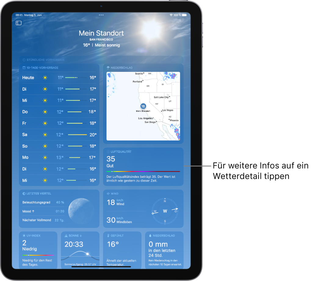 Der Bildschirm „Wetter“ mit dem Standort oben sowie der aktuellen Temperatur und Wetterlage. Der Rest des Bildschirms enthält Wetterdetails wie die 10-Tage-Vorhersage, eine Niederschlagskarte, die Position des Mondes, die Windrichtung und -geschwindigkeit, den UV-Index, den Zeitpunkt des Sonnenuntergangs, die gefühlte Temperatur und eine Niederschlagsvorhersage.