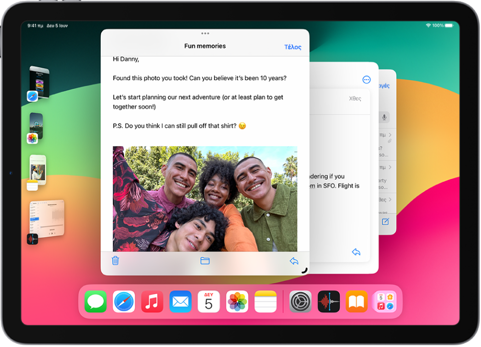 Η οθόνη του iPad με ενεργοποιημένο το Προσκήνιο. Τρία τρέχοντα παράθυρα είναι ομαδοποιημένα στο κέντρο της οθόνης και άλλες πρόσφατες εφαρμογές βρίσκονται σε μια λίστα στην αριστερή πλευρά της οθόνης. Οι εφαρμογές στο Dock εμφανίζονται στο κάτω μέρος της οθόνης.