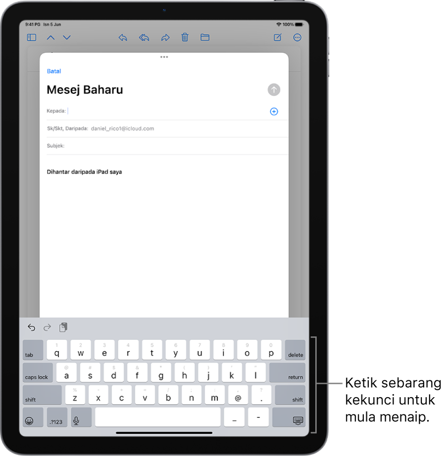 E-mel kosong terbuka dalam app Mail. Papan kekunci atas skrin berada di separuh bawah skrin.