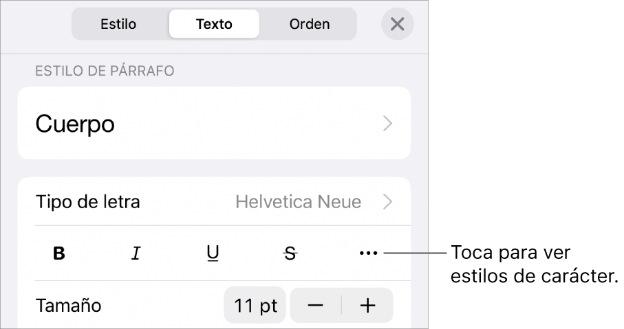 Los controles de formato con los estilos de párrafo en la parte superior, seguidos de los controles para Tipo de letra. Debajo de Tipo de letra aparecen los botones Negrita, Cursiva, Subrayado, Tachado y Más opciones de texto.