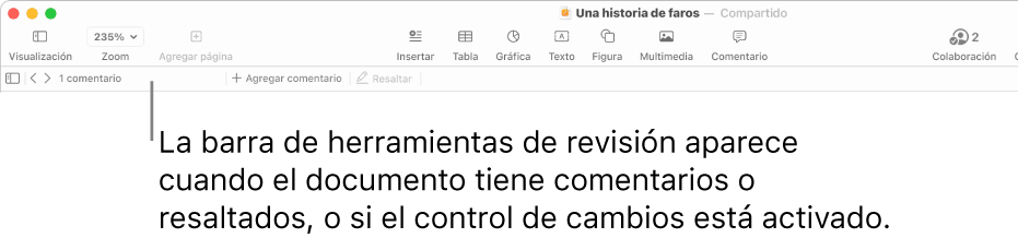 La barra de herramientas de Pages en la parte superior, con las opciones Visualización, Zoom, Agregar página, Insertar, Tabla, Gráfica, Texto, Figura, Contenido y Comentarios. Debajo de la barra de herramientas de Pages se encuentra la barra de revisión con el botón para ocultar o mostrar los comentarios, las flechas para ir al comentario anterior o al siguiente, el número total de comentarios y los botones para agregar comentario o resaltar.