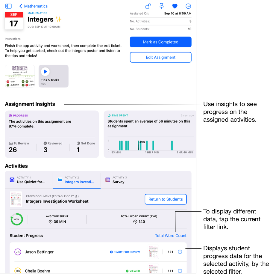 Exemple de vue des détails d’un devoir affichant les données de progression détaillées pour l’activité sélectionnée, notamment le pourcentage effectué, le temps moyen passé et le nombre total moyen de mots pour la classe. Dans la section Progression des élèves, Pour l’école affiche les données de progression des élèves pour l’activité sélectionnée, selon le filtre sélectionné (Temps passé). Pour afficher des données de progression différentes, touchez le lien de filtre actuel. Utilisez des observations pour voir la progression concernant les activités attribuées.