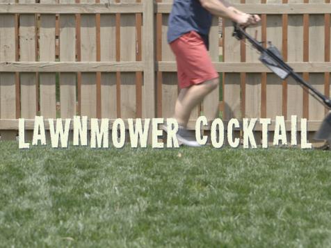 Make a Lawnmower Cocktail