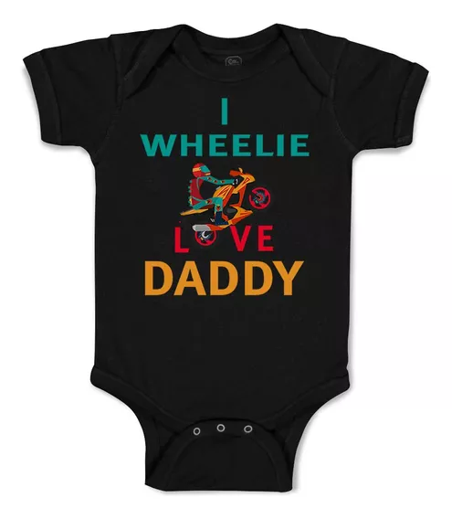 Body Personalizado Para Bebé I Wheelie Love Daddy Dad Día De