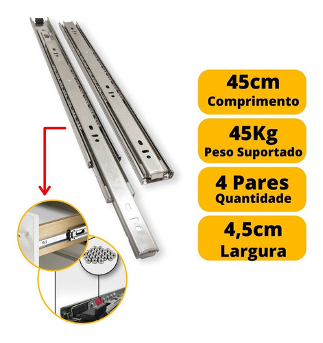 Corrediça Telescópica P/ Gaveta Reforçada 45cm 4 Pares 45 Kg