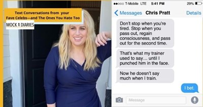 satirical text conversation between Rebel Wilson and her famous friends on her health | thumbnail Text - Chris Pratt Don't stop when you're tired. Stop when you pass out, regain consciousness, and pass out a second time my trainer used say until punched him face. Now he doesn't say much train bet.