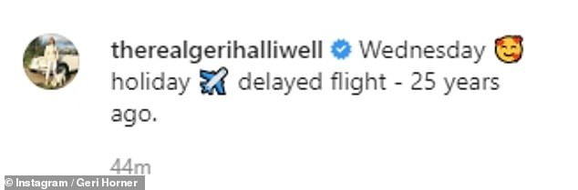 Nostalgic: Geri Horner took a trip down memory lane as she took to Instagram on Wednesday to upload a throwback image of the Spice Girls waiting for a delayed flight 25 years ago