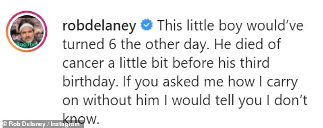 Never forgotten: In April, Rob paid tribute to his late son Henry shortly after acknowledging what would have been his sixth birthday