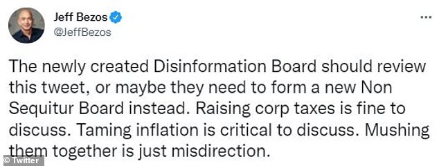 Amazon founder Jeff Bezos said the president's claim were just misdirection and called on DHS's new Disinformation Board to review Biden's tweet