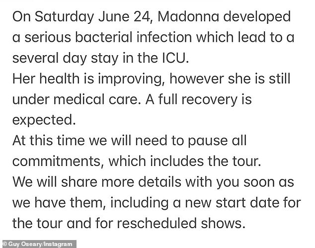 The pop icon's manager Guy Oseary confirmed the news in an Instagram post on Wednesday, revealing that the star was still 'under medical care'