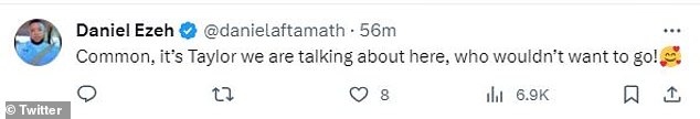 Big fans: Another tweet said that anyone would want to see the music sensation perform in concert. 'Common [sic], it's Taylor we're talking about here, who wouldn't want to go!'