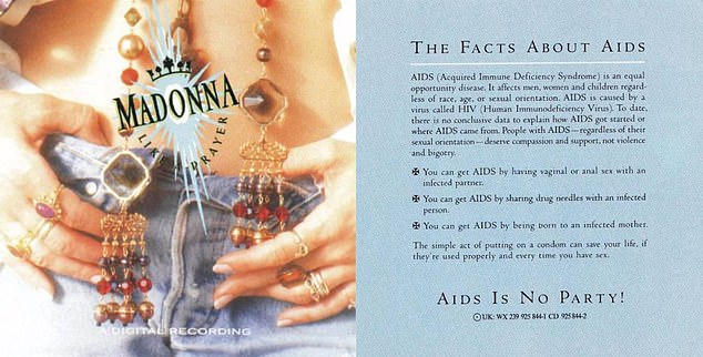 The cover of Madonna's Like A Prayer album came with a public service announcement about the 'facts about AIDS'