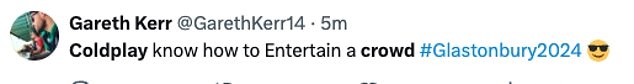 Taking to X they said: ' Biggest crowd I’ve ever seen at glasto! Amazing': 'What an insane crowd for Coldplay at Glastonbury': 'COLDPLAY not too shabby at all @GLASTONBURY humongous crowd'