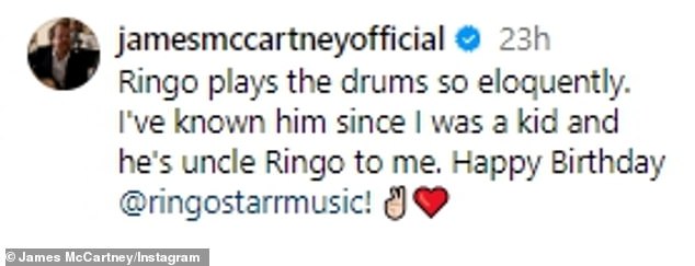 Paul's son James posted a selfie with Ringo and sweetly wrote: 'Ringo plays the drums so eloquently. I've known him since I was a kid and he's uncle Ringo to me'