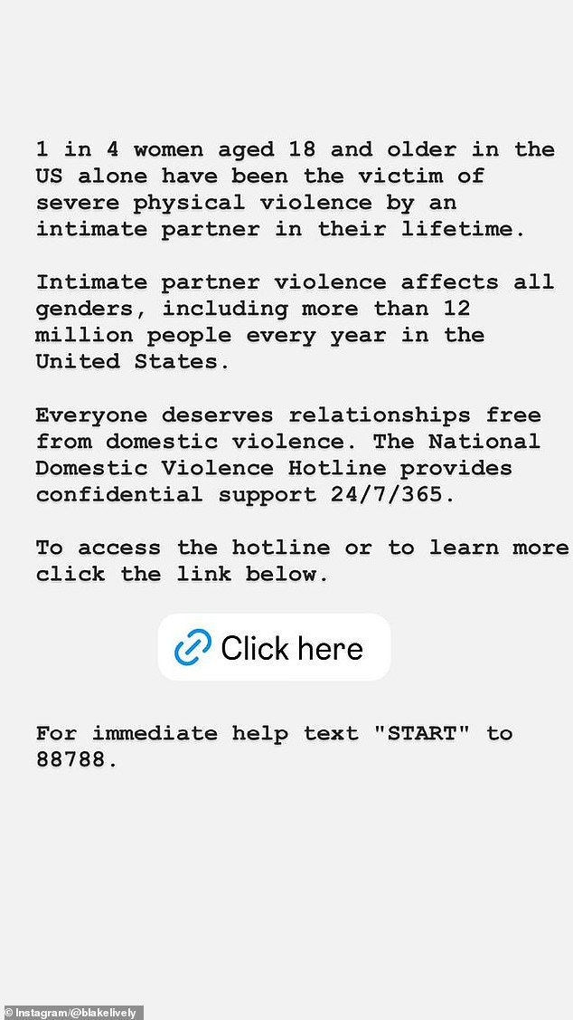 In a follow-up post on her Instagram Story, Lively shared statistics relating to domestic violence in the United States and provided fans with a link to the National Domestic Violence Hotline