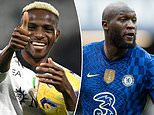 Napoli offer Chelsea Victor Osimhen as part of swap deal for Romelu Lukaku - as two surprise Blues legends wade in to persuade Serie A star to join