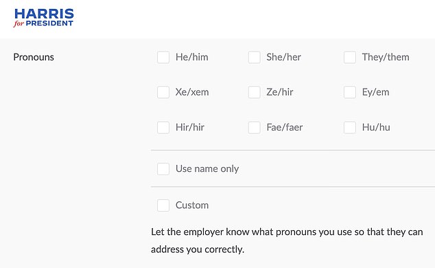 The job application for the Harris campaign includes nine different options for pronouns, including 'xe/xem,' 'ze/hir,' 'ey/em,' 'fae/faer' and 'hu/hu'