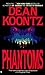 Phantoms by Dean Koontz