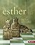 Esther: It's Tough Being a ...