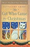 Cat Who Came For Christmas by Cleveland Amory