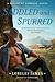 Saddled and Spurred (Blacktop Cowboys, #2)