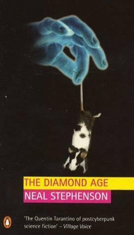 The Diamond Age by Neal Stephenson