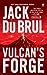 Vulcan's Forge by Jack Du Brul