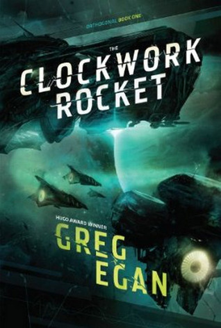 The Clockwork Rocket by Greg Egan