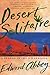 Desert Solitaire: A Season in the Wilderness