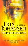 The Face of Deception by Iris Johansen