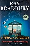 Now and Forever by Ray Bradbury