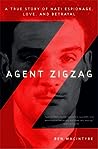 Agent Zigzag by Ben Macintyre