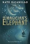 The Magician's Elephant by Kate DiCamillo