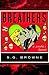 Breathers by S.G. Browne