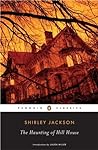 The Haunting of Hill House by Shirley Jackson