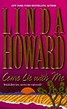 Come Lie with Me by Linda Howard