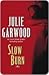 Slow Burn by Julie Garwood