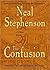 The Confusion by Neal Stephenson