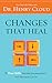 Changes That Heal: How to U...