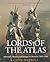 Lords of the Atlas by Gavin Maxwell