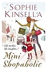 Mini Shopaholic by Sophie Kinsella