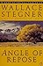 Angle of Repose by Wallace Stegner