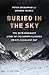 Buried in the Sky: The Extraordinary Story of the Sherpa Climbers on K2's Deadliest Day