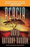 Acacia by David Anthony Durham